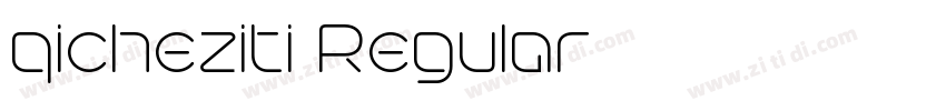 qicheziti Regular字体转换